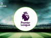 İngiltere Premier Lig iddaa tahminleri ve analizleri