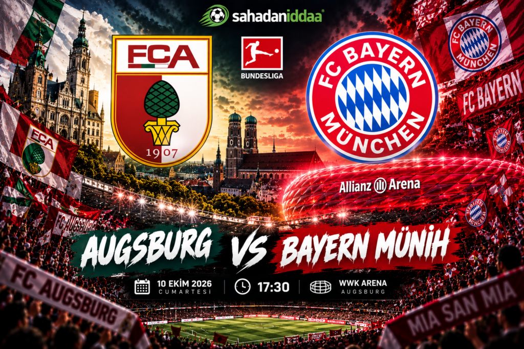 Almanya Bundesliga'da Cumartesi Akşamı Bizleri Augsburg İle Bayern Münih'in 3 Puan Mücadelesi Bekliyor - İddaa Tahmini