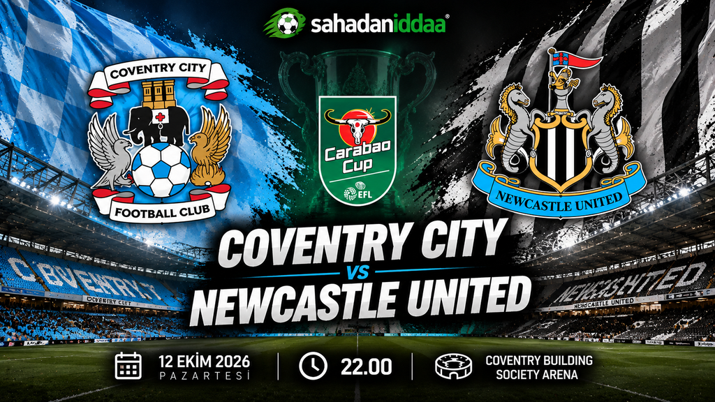 İngiltere Premier Lig'de Pazartesi Mesaisi: Ligin Yeni Temsilcisi Coventry Sahasında Newcastle United'ı Konuk Ediyor - İddaa Tahmini