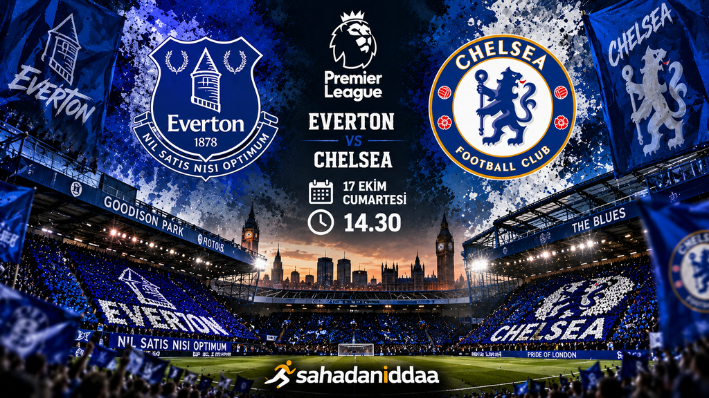 İngiltere Premier Lig'de Yoluna Namağlup Devam Eden Everton, Cumartesi Akşamında Chelsea'yi Sahasında Konuk Ediyor - İddaa Tahmini
