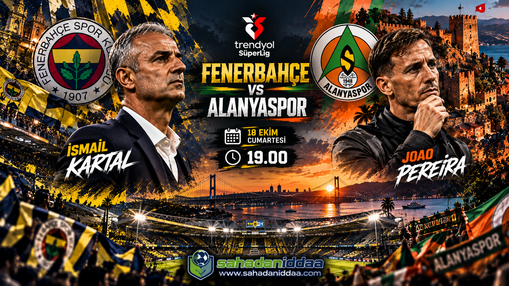 Türkiye Süper Lig'de Zirve Takibine Devam Edene Fenerbahçe, Son Haftaların Formda Takımı Alanyaspor'u Konuk Ediyor - İddaa Tahmini