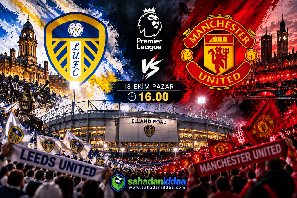 Kırmızı Şeytanlar Pazar Akşamı Leeds United Deplasmanında! Manchester United'in İngiltere Premier Lig'de Galibiyete İhtiyacı Var - İddaa Tahmini